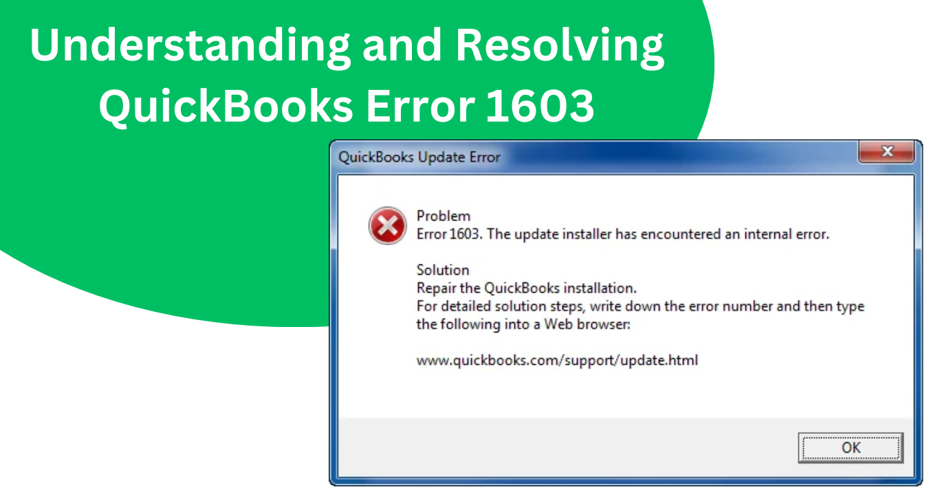 Understanding and Resolving QuickBooks Error 1603