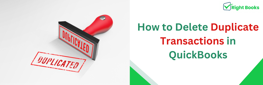 How to Delete Duplicate Transactions in QuickBooks