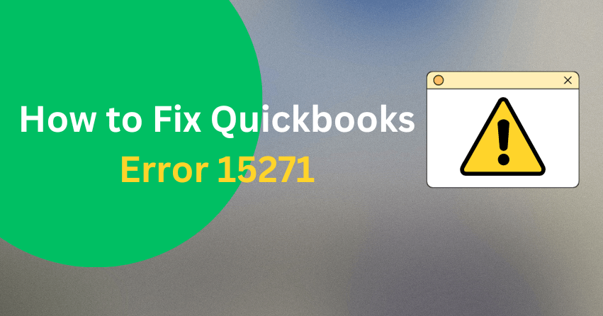 How to Fix Quickbooks Error 15271