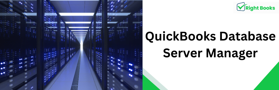 QuickBooks Database Server Manager