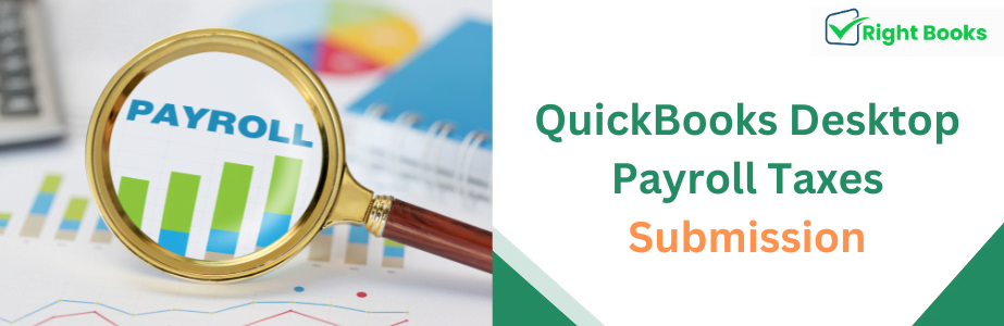 QuickBooks Desktop Payroll Taxes Submission