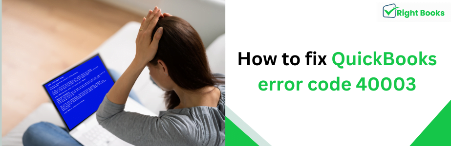 QuickBooks error code 40003