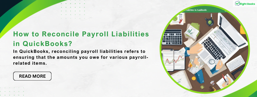 Reconcile Payroll Liabilities in QuickBooks