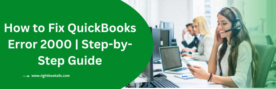How to Fix QuickBooks Error 2000