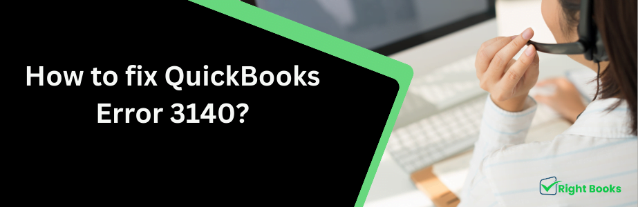 QuickBooks Error 3140