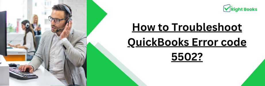 QuickBooks Error code 5502​
