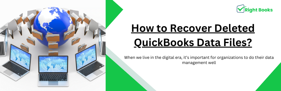Recover Deleted QuickBooks Data Files